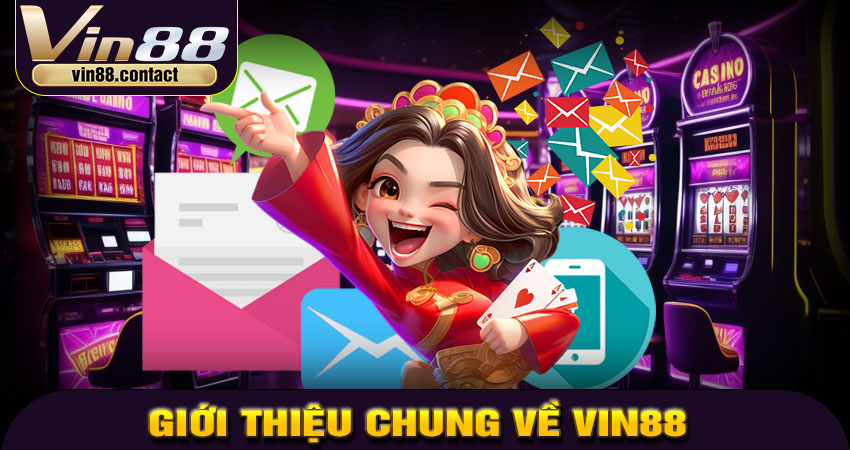 Giới thiệu chung về VIN88