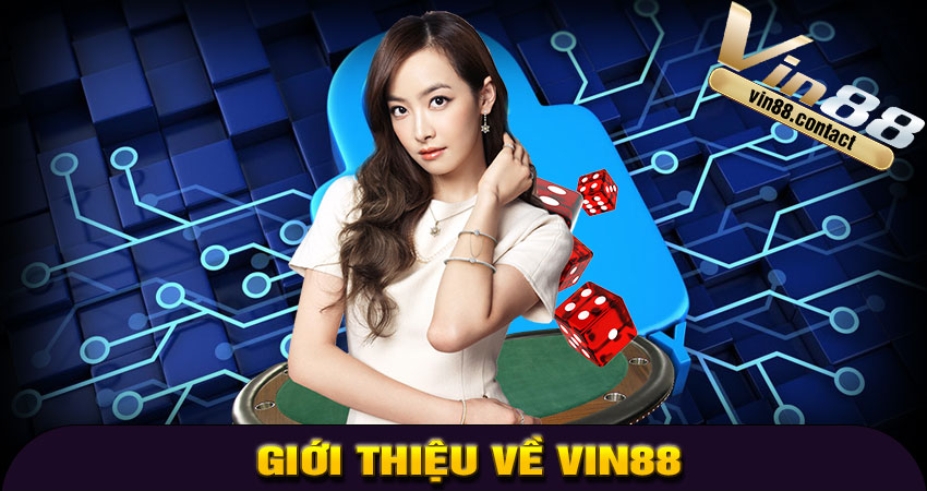 Giới thiệu về VIN88