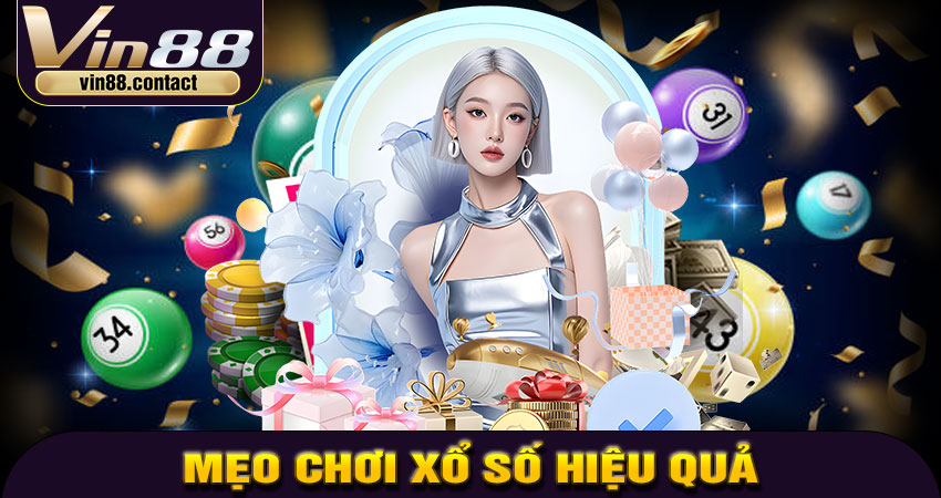 Mẹo chơi xổ số hiệu quả
