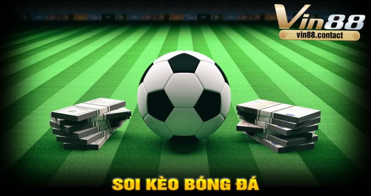 Soi Kèo Bóng Đá