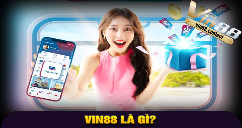 VIN88 Là Gì?
